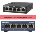 Netgear GS105 vs Netgear GS305-Which is The Best?
