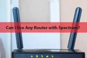 Can I Use Any Router with Spectrum?