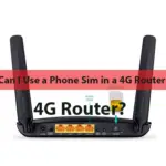 Can I Use a Phone Sim in a 4G Router?